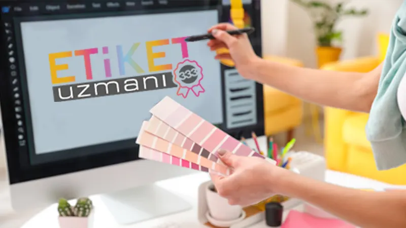 Etiket Uzmanı Kalite Politikası